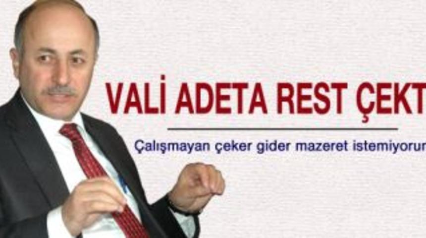 Vali Azizoğlu, adeta rest &ccedil;ekti