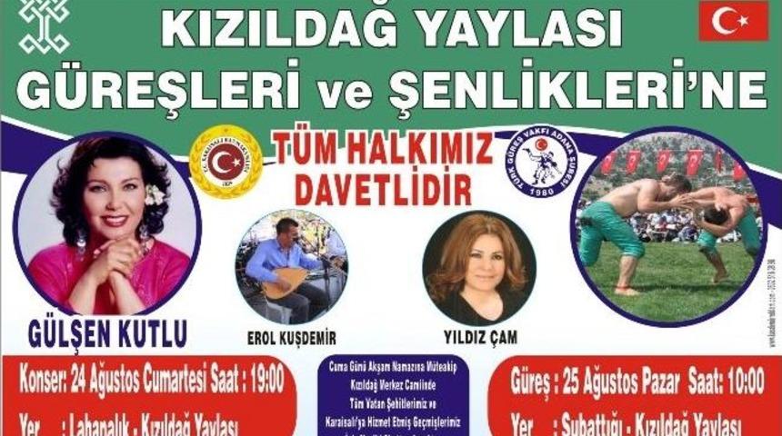 Karaisalı G&uuml;reşe Ve Konsere Doyacak