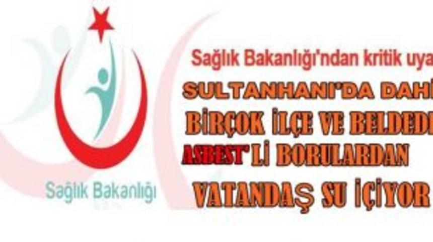 Sultanhanı halkı, kanser yapan su i&ccedil;iyor