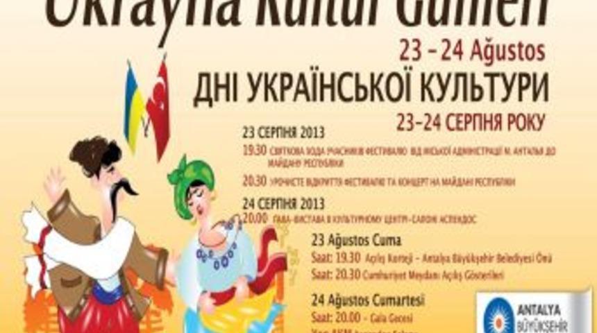 Antalya&rsquo;da Ukrayna K&uuml;lt&uuml;r G&uuml;nleri Yaşanacak