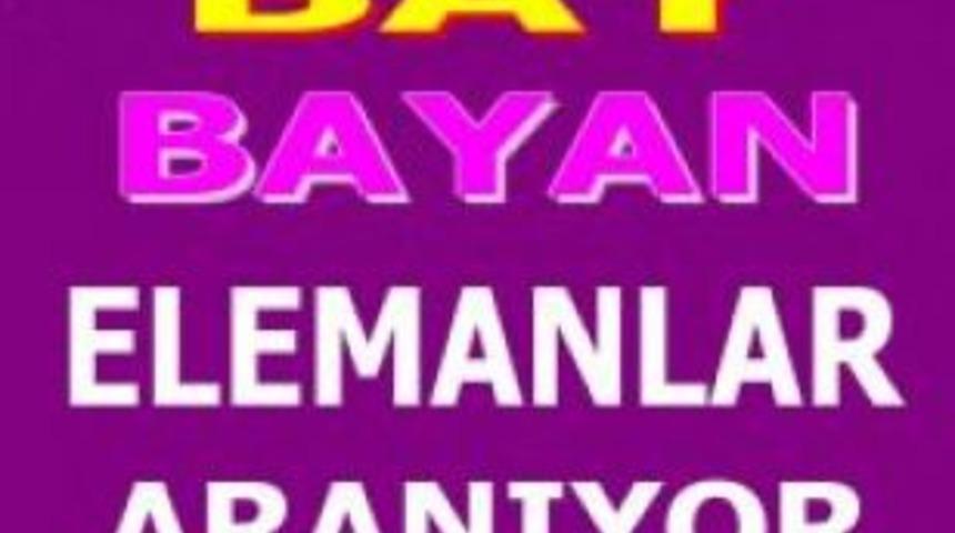 Bay bayan eleman (personel) aranıyor