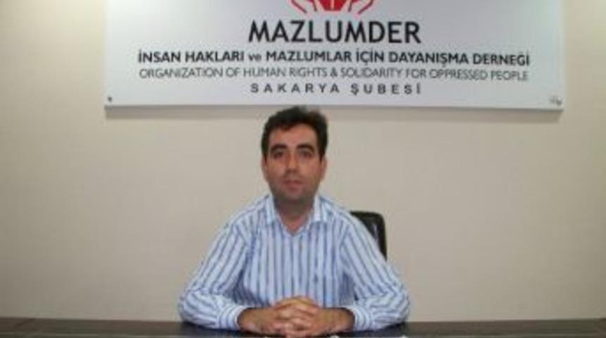 Mazlumder Sakarya Şubesi Başkanı Av. Nurullah F. Şent&uuml;rk: