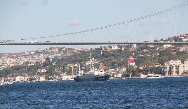 Rus İstihbarat Gemisi İstanbul Boğazı’ndan Geçti