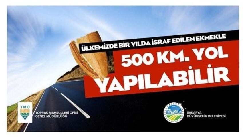 Sakarya B&uuml;y&uuml;kşehir Belediyesi, Ekmek İsrafını &Ouml;nleme Kampanyasına Destek Veriyor