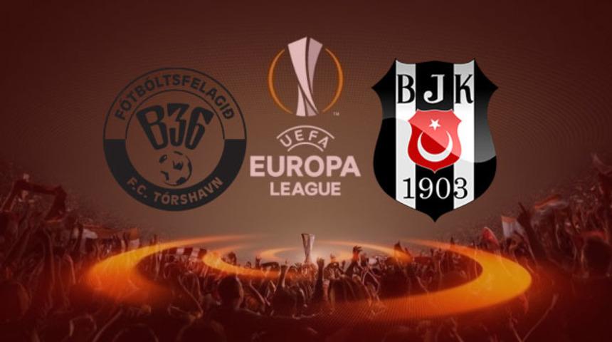 B36 Torshavn - Beşiktaş ne zaman, hangi kanalda, saat kaçta? Beşiktaş'ın Avrupa Ligi'ndeki rakibi B36 Torshavn hakkında detaylar...