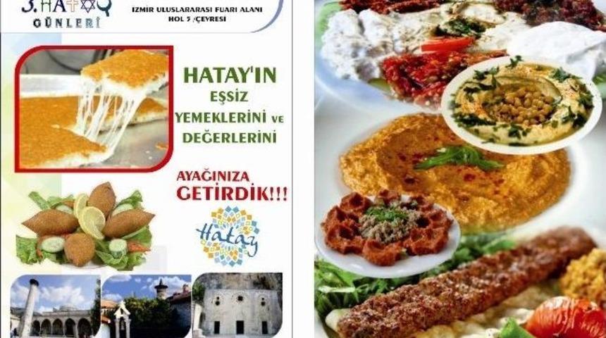 İzmir'de 3. Hatay G&uuml;nleri &ldquo;k&uuml;nefe Ş&ouml;leni&rdquo; İle Başlıyor
