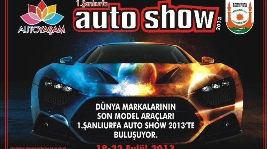 (d&uuml;zeltme) 1. Şanlıurfa Autoshov Yarın Başlıyor