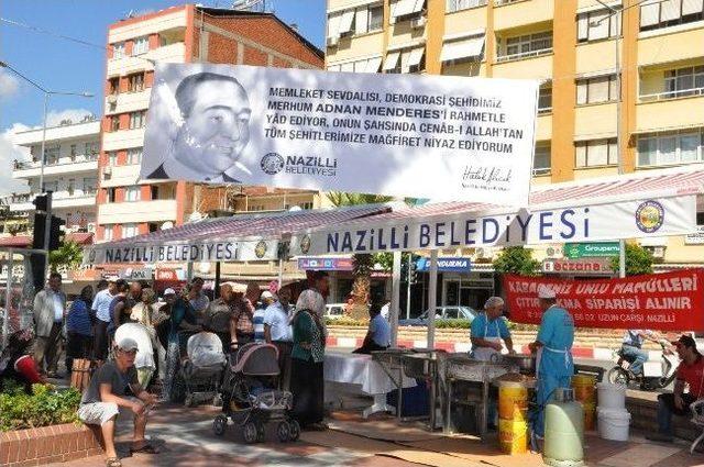 Nazilli de Menderes İ&ccedil;in Lokma Hayrı Yapıldı 3