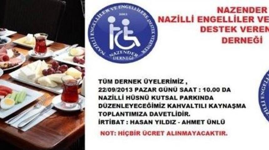 Nazillili Engelliler Kahvaltıda Buluşacak