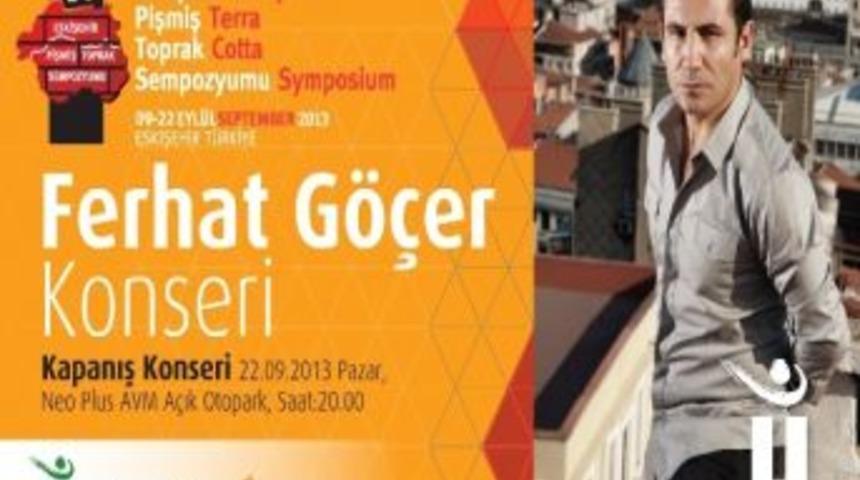 Ferhat G&ouml;&ccedil;er Eskişehir&rsquo;e Geliyor