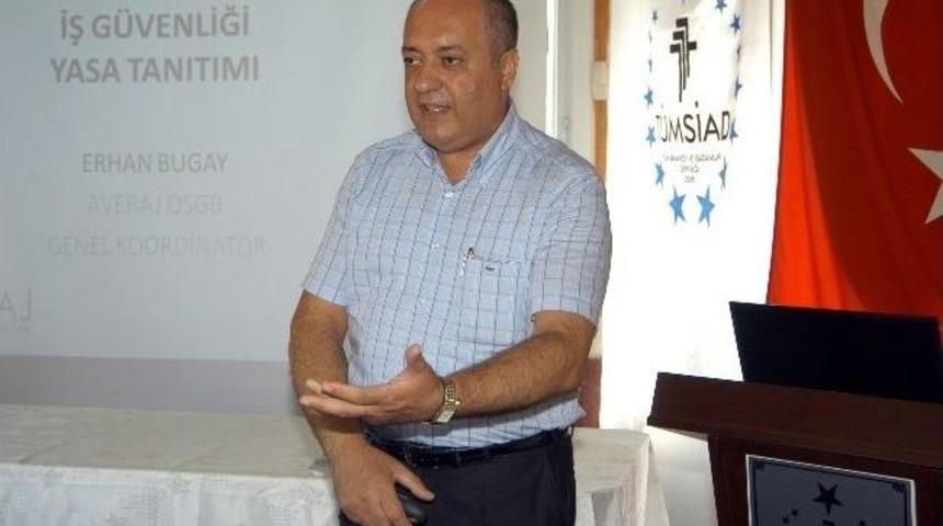 T&uuml;msiad&rsquo;tan &Uuml;yelre İş G&uuml;venliği Semineri