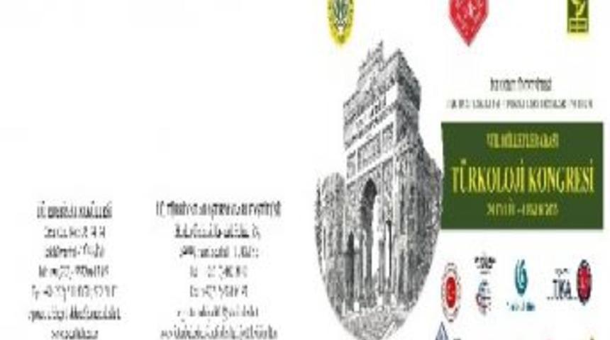 Vııı. Milletlerarası Türkoloji Kongresi Pazartesi Başlıyor