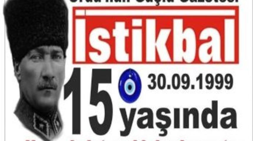 İstikbal Gazetesi 15. Yaşını Kutluyor