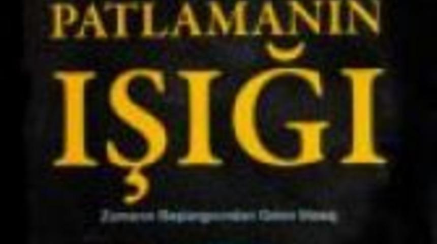 "B&uuml;y&uuml;k Patlamanın Işığı" isimli kitaba Osmancıklı &ccedil;evirmen