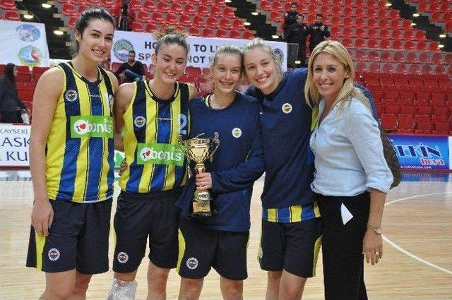 Erciyes Cup ın Şampiyonu Fenerbah&ccedil;e Oldu 2