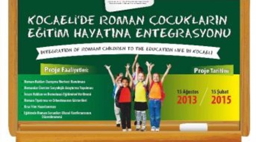 Ab'den Kocaelili Roman &Ccedil;ocuklara 97 Bin Euroluk Hibe