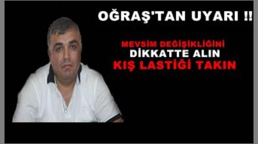 Oğraş&rsquo;tan s&uuml;r&uuml;c&uuml;lere bayram uyarısı