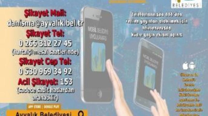Ayvalık Belediyesi&rsquo;nden Mobil Demokrasi Ve Şikayet Takip Hattı