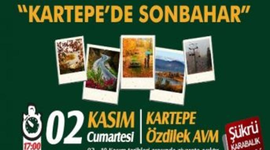 " Kartepe'de Sonbahar " Sergisi A&ccedil;ılıyor