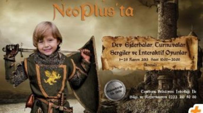 &lsquo;minik Ş&ouml;valyeler&rsquo; Neoplus&rsquo;ta