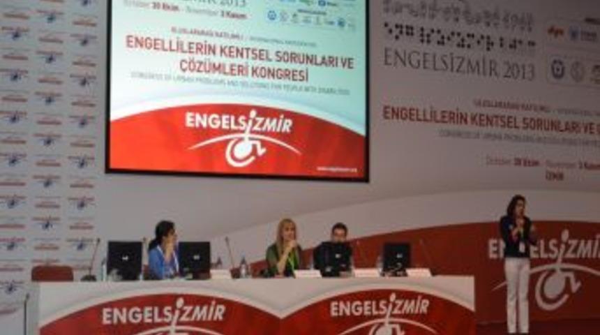 ENGELSİZMİR Kongresi Ilk G&uuml;nden Amacına Ulaştı