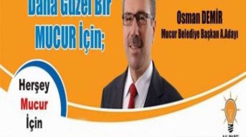 Kırşehir Valiliği Basın M&uuml;d&uuml;r&uuml; Osman Demir, Mucur Belediye Başkanlığı İ&ccedil;in Ak Parti'ye Aday Adaylık Başvurusu Yaptı