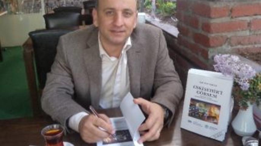 'eskişehir&rsquo;i G&ouml;rsem' Kitabı İmbikten Damlıyor