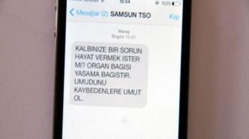 Samsun Tso &Uuml;yelerine Sms&rsquo;li &ldquo;organ Bağışı&rdquo; &Ccedil;ağrısı