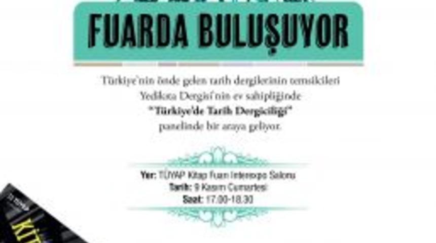Tarih Dergileri T&Uuml;YAP&rsquo;ta Buluşuyor
