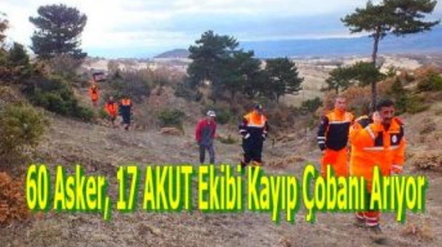 60 Asker, 17 AKUT ekibi kayıp &ccedil;obanı arıyor