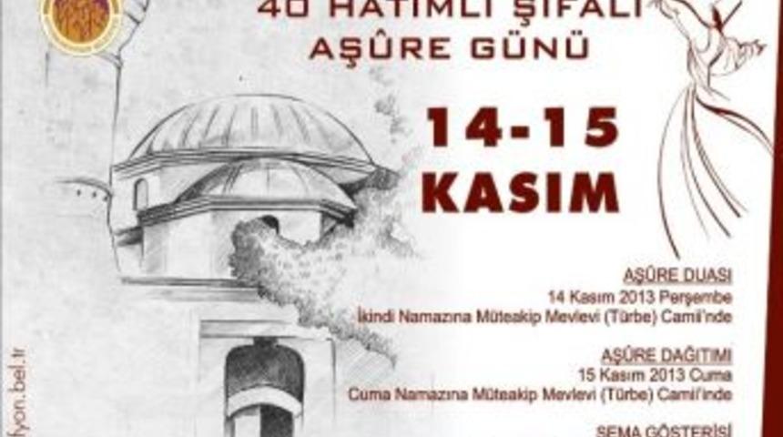 Afyonkarahisar&rsquo;da Şifalı Aş&ucirc;re Etkinlikleri Başlıyor