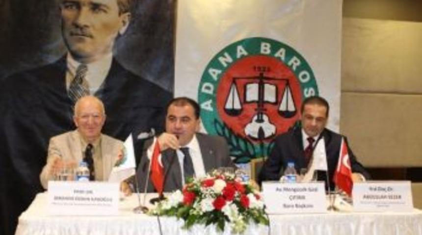 "t&uuml;rkiye'nin Anayasa Sorunu" Adana&rsquo;da Tartışıldı