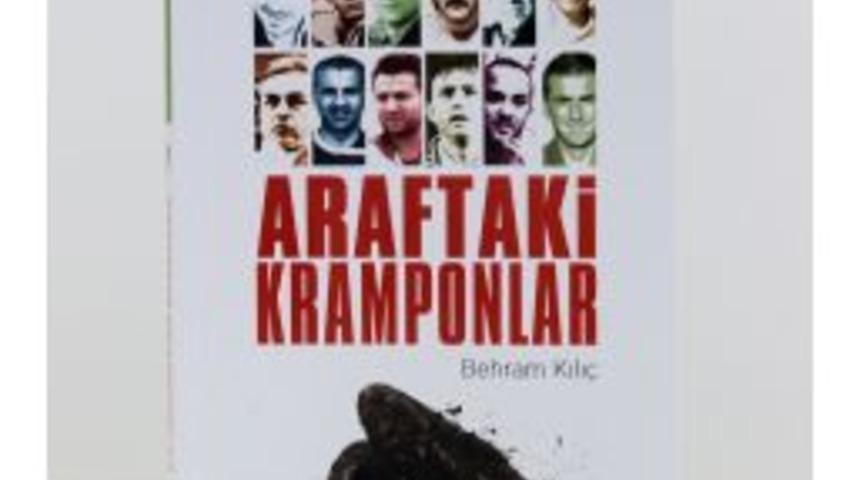 Efsaneler 'Araftaki Kramponlar' Kitabında Buluştu