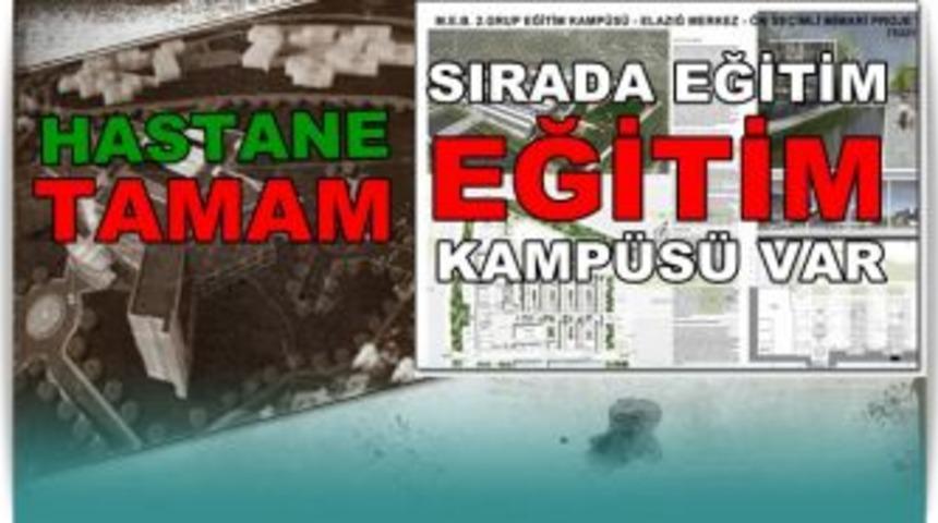 Elazığ’a eğitim kampusu yapılacak !