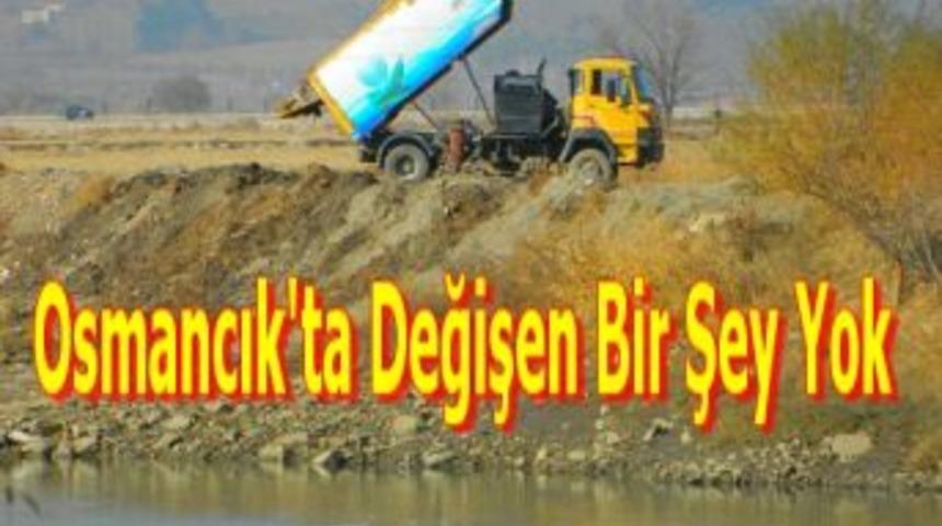 Osmancık'ta değişen bir şey yok