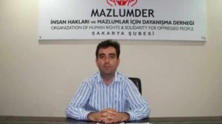 Mazlumder Sakarya Şubesi Başkanı Av. Nurullah F. Şent&uuml;rk: