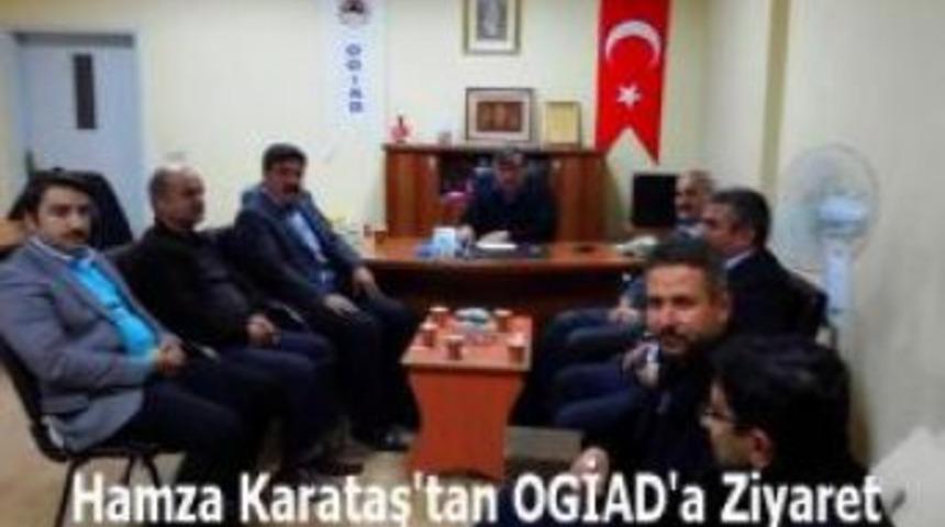 Hamza Karataş'tan OGİAD'a ziyaret