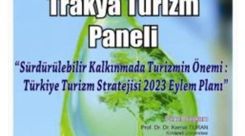 Kl&uuml; 4.geleneksel Trakya Turizm Paneli