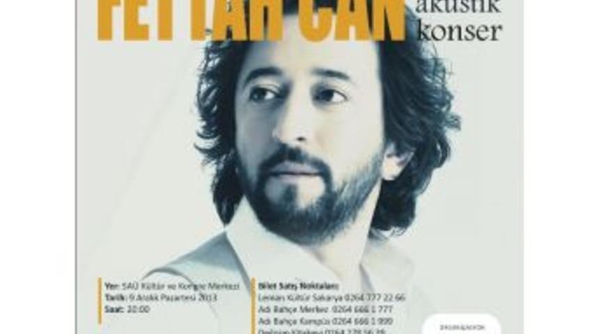 Fettah Can Sakarya'da İlk Kez Konser Verecek