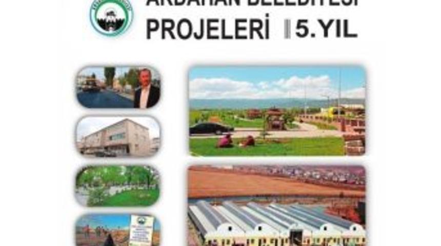 Ardahan Belediyesi 5 Yıllık Çalışmalarını İçeren Bir Dergi Hazırlattı