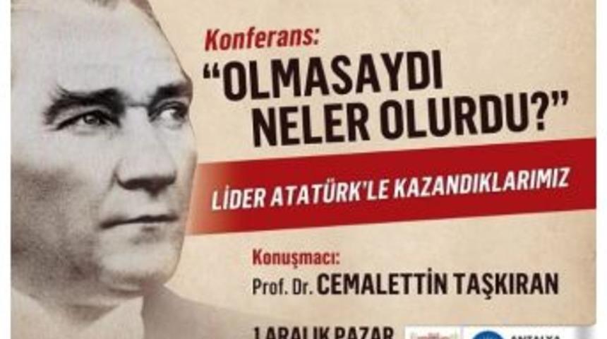 B&uuml;y&uuml;kşehir&rsquo;den &ldquo;olmasaydı Neler Olurdu&rdquo; Konferanslar Dizisi