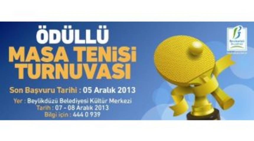 Beylikd&uuml;z&uuml;&rsquo;nde Masa Tenisi Turnuvası Başlıyor