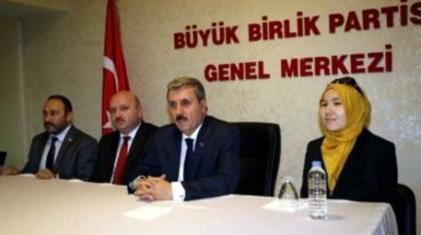 Bbp Genel Başkanı Mustafa Destici: