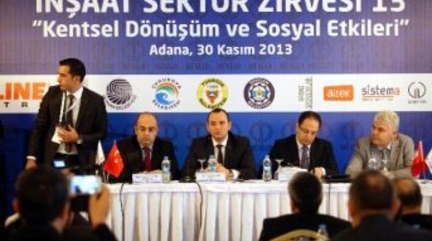Kentsel D&ouml;n&uuml;ş&uuml;m &lsquo;inşaat Zirvesi&rsquo;nde Masaya Yatırıldı