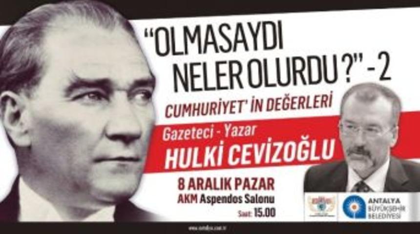 Gazeteci-yazar Cevizoğlu 8 Aralık&rsquo;ta Antalya&rsquo;da