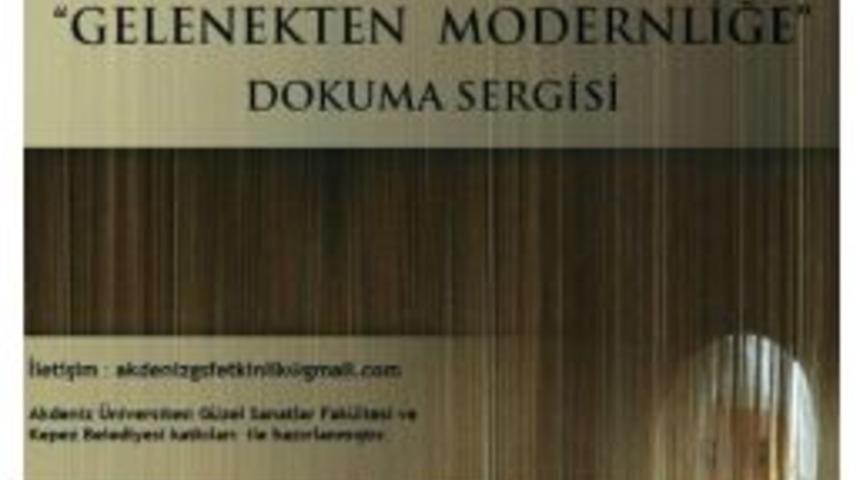 &ldquo;gelenekten Modernliğe&rdquo; Dokuma Sergisi Ve Paneli D&uuml;zenleniyor