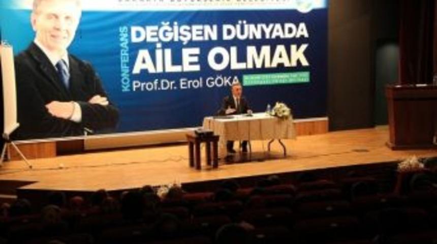 Sakarya&rsquo;da &lsquo;değişen D&uuml;nyada Aile Olmak&rsquo; Konferansı D&uuml;zenlendi