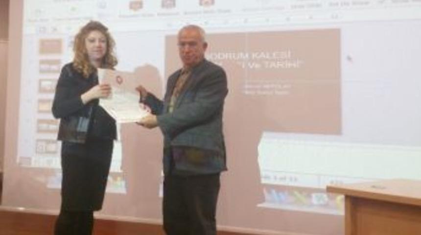 Bodrum Kalesi Mimarisi Ve Tarihi Konulu Konferans