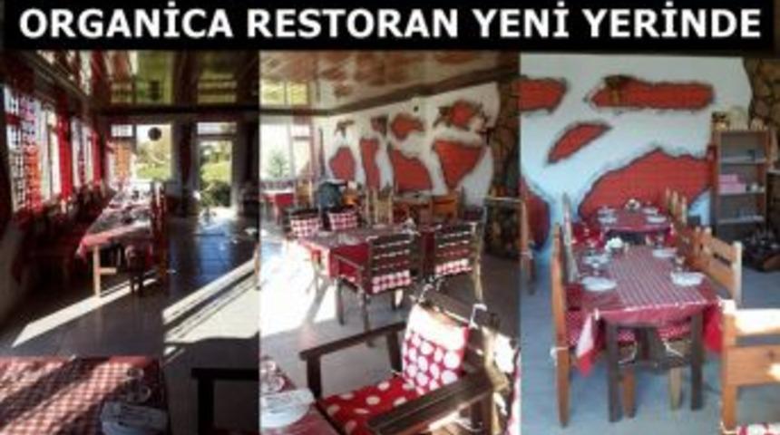 Organica restoran yeni yerinde hizmette