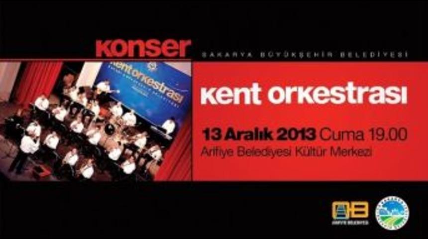 Kent Orkestrası Arifiye&rsquo;de